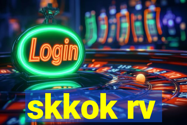 skkok rv